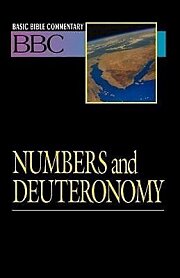 Basic Bible Commentary Numbers and Deuteronomy