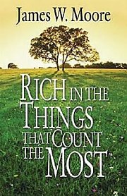 Rich in the Things That Count the Most