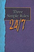 Three Simple Rules 24/7 Student Book