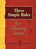 Three Simple Rules for Following Jesus Leader