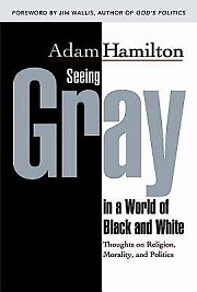 Seeing Gray in a World of Black and White - eBook [ePub]