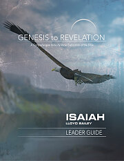 Genesis to Revelation: Isaiah Leader Guide