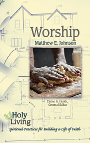 Holy Living: Worship