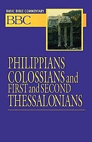 Basic Bible Commentary Philippians, Colossians, First and Second Thessalonians
