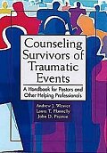 Counseling Survivors of Traumatic Events