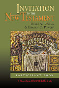 Invitation to the New Testament: Participant Book