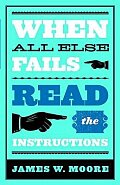 When All Else Fails...Read the Instructions with Leaders Guide