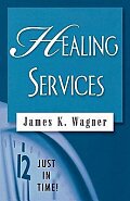 Just in Time! Healing Services