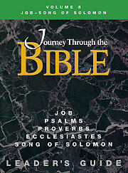 Journey Through the Bible Volume 6: Job - Song of Solomon Leader