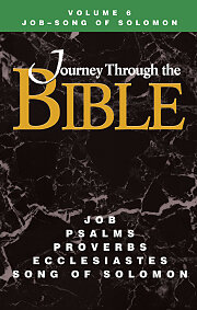 Journey Through the Bible Volume 6: Job - Song of Solomon Student Book