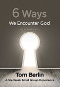6 Ways We Encounter God Leader Guide