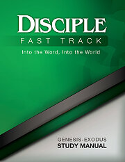 Disciple Fast Track Into the Word, Into the World Genesis-Exodus Study Manual - eBook [ePub]