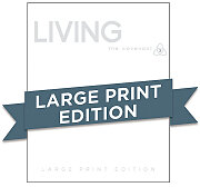 Covenant Bible Study: Living Participant Guide Large Print