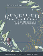 Renewed - Women's Bible Study Participant Workbook with Leader Helps