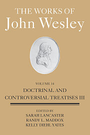 The Works of John Wesley Volume 14